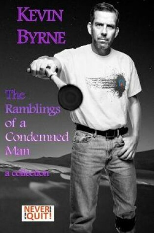 Cover of The Ramblings of a Condemned Man