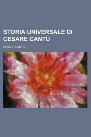 Cover of Storia Universale Di Cesare Cantu (11)