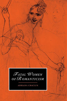 Cover of Fatal Women of Romanticism