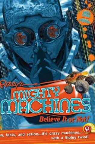 Cover of Ripley Twists: Mighty Machines Portrait Edn