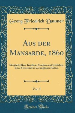 Cover of Aus Der Mansarde, 1860, Vol. 1