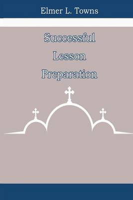 Book cover for Successful Lesson Preparation