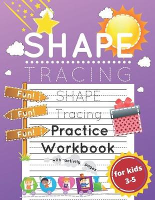 Book cover for Shape Tracing Practice Workbook for Kids Ages 3-5