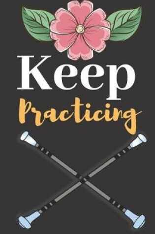 Cover of Keep Practicing