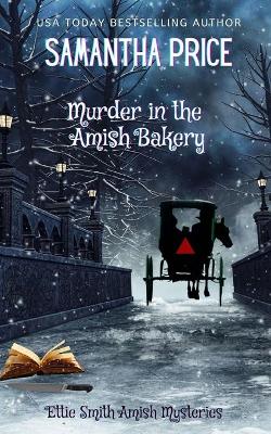 Book cover for Murder in the Amish Bakery