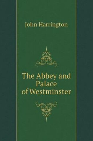 Cover of The Abbey and Palace of Westminster