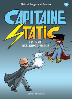 Cover of Le Duel Des Super-Héros