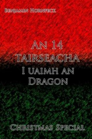 Cover of An 14 Tairseacha - I Uaimh an Dragon Christmas Special