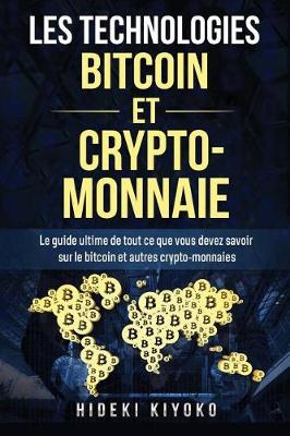 Book cover for Les Technologies Bitcoin Et Crypto-Monnaie