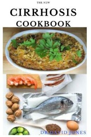 Cover of The New Cirrhosis Diet Cookbook