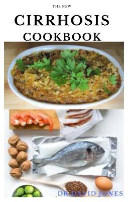 Book cover for The New Cirrhosis Diet Cookbook