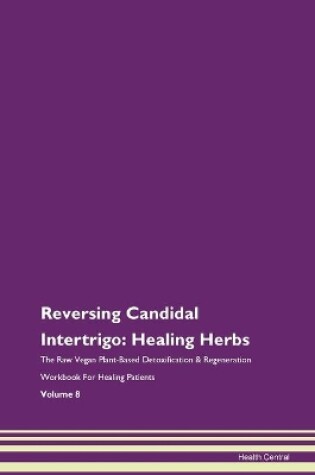 Cover of Reversing Candidal Intertrigo