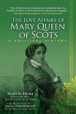 Cover of The Love Affairs of Mary Queen of Scots