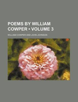 Book cover for Poems by William Cowper (Volume 3)