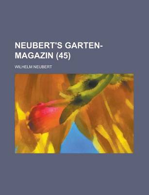 Book cover for Neubert's Garten-Magazin (45 )