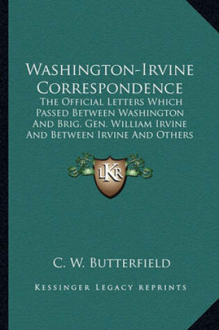 Cover of Washington-Irvine Correspondence Washington-Irvine Correspondence