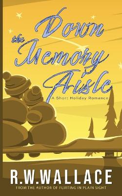 Book cover for Down the Memory Aisle