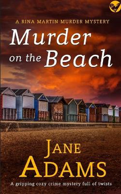 Book cover for MURDER ON THE BEACH a gripping cozy crime mystery full of twists