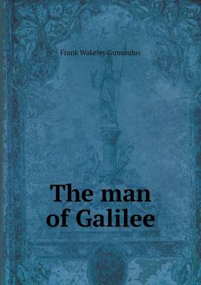 Book cover for The man of Galilee