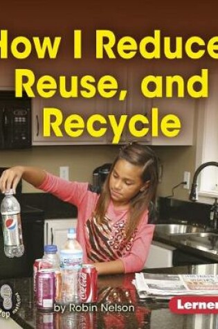 Cover of How I Reduce, Reuse, and Recycle