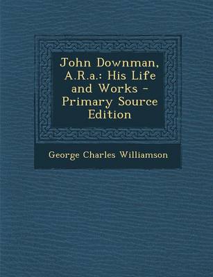 Book cover for John Downman, A.R.A.