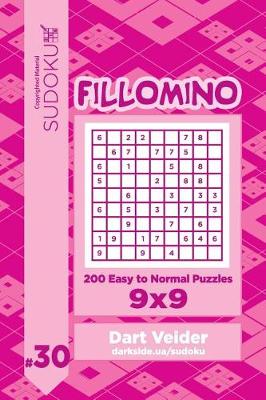 Book cover for Sudoku Fillomino - 200 Easy to Normal Puzzles 9x9 (Volume 30)