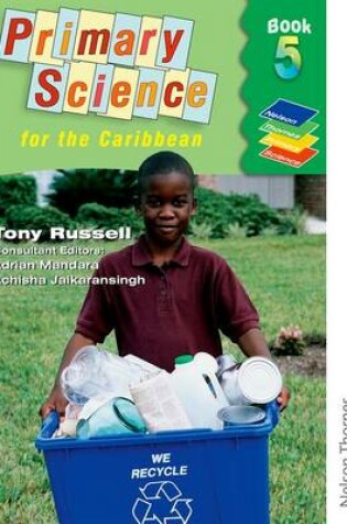 Cover of Nelson Thornes Primary Science for the Caribbean Book 5