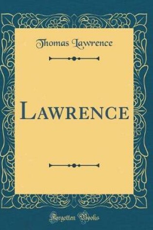 Cover of Lawrence (Classic Reprint)