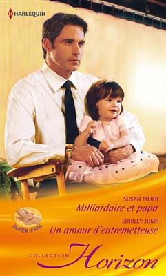 Book cover for Milliardaire Et Papa - Un Amour D'Entremetteuse