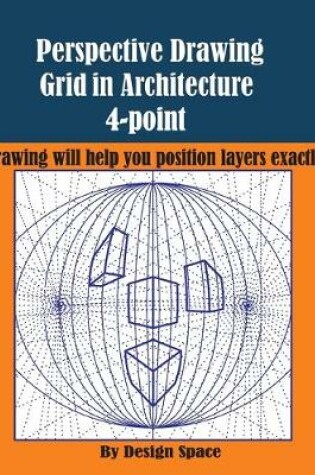 Cover of Perspective Drawing Grid in Architecture 4-point