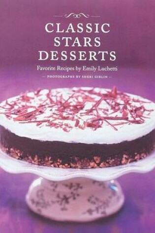 Cover of Classic Stars Desserts