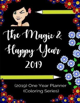 Book cover for The Magic & Happy Year 2019