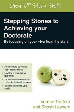 Cover of Stepping Stones to Achieving Your Doctorate: By Focusing on Your Viva from the Start