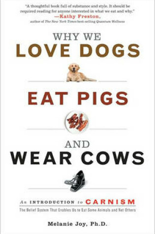 Cover of Why We Love Dogs, Eat Pigs and Wear Cows