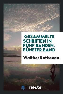 Book cover for Gesammelte Schriften in F nf Banden. F nfter Band