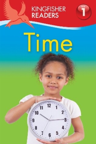 Cover of Kingfisher Readers: Time (Level 1: Beginning to Read)