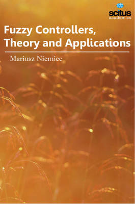 Book cover for Fuzzy Controllers, Theory & Applications