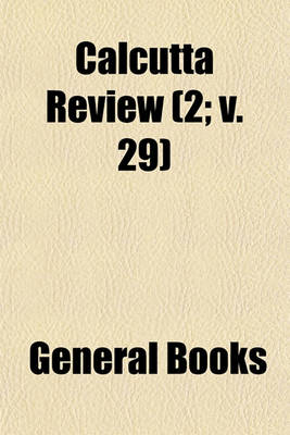 Book cover for Calcutta Review (Volume 2; V. 29)