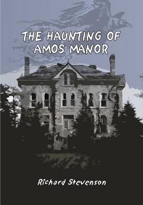 Book cover for The Haunting of Amos Manor