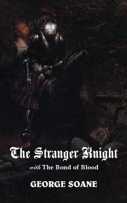 Book cover for The Stranger Knight, with the Bond of Blood