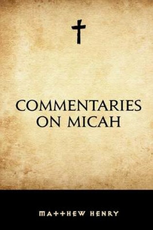 Cover of Commentaries on Micah