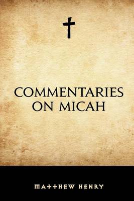 Book cover for Commentaries on Micah