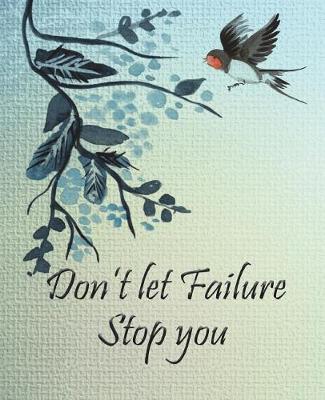 Book cover for Don't Let Failure Stop You
