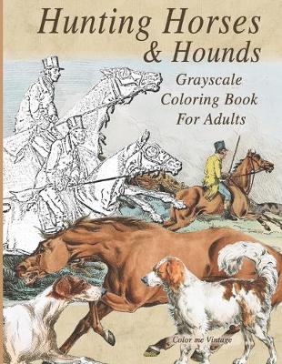 Book cover for Hunting Horses & Hounds