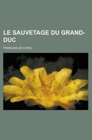 Cover of Le Sauvetage Du Grand-Duc