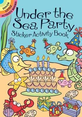 Book cover for Under the Sea Party Sticker Activity Book