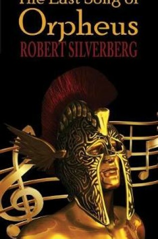 Cover of The Last Song of Orpheus (Hardcover)