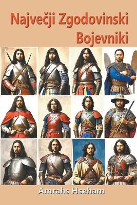 Book cover for Največji Zgodovinski Bojevniki