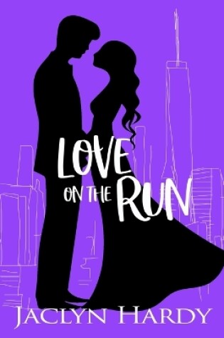 Cover of Love on the Run Series