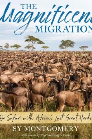 Cover of The Magnificent Migration